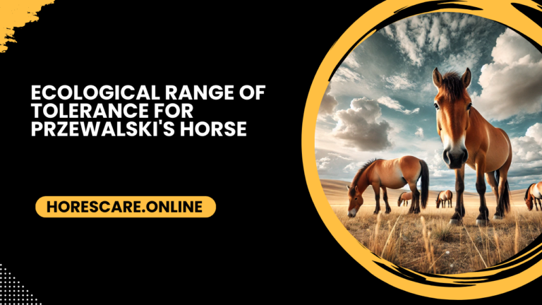 ecological range of tolerance for przewalski's horse